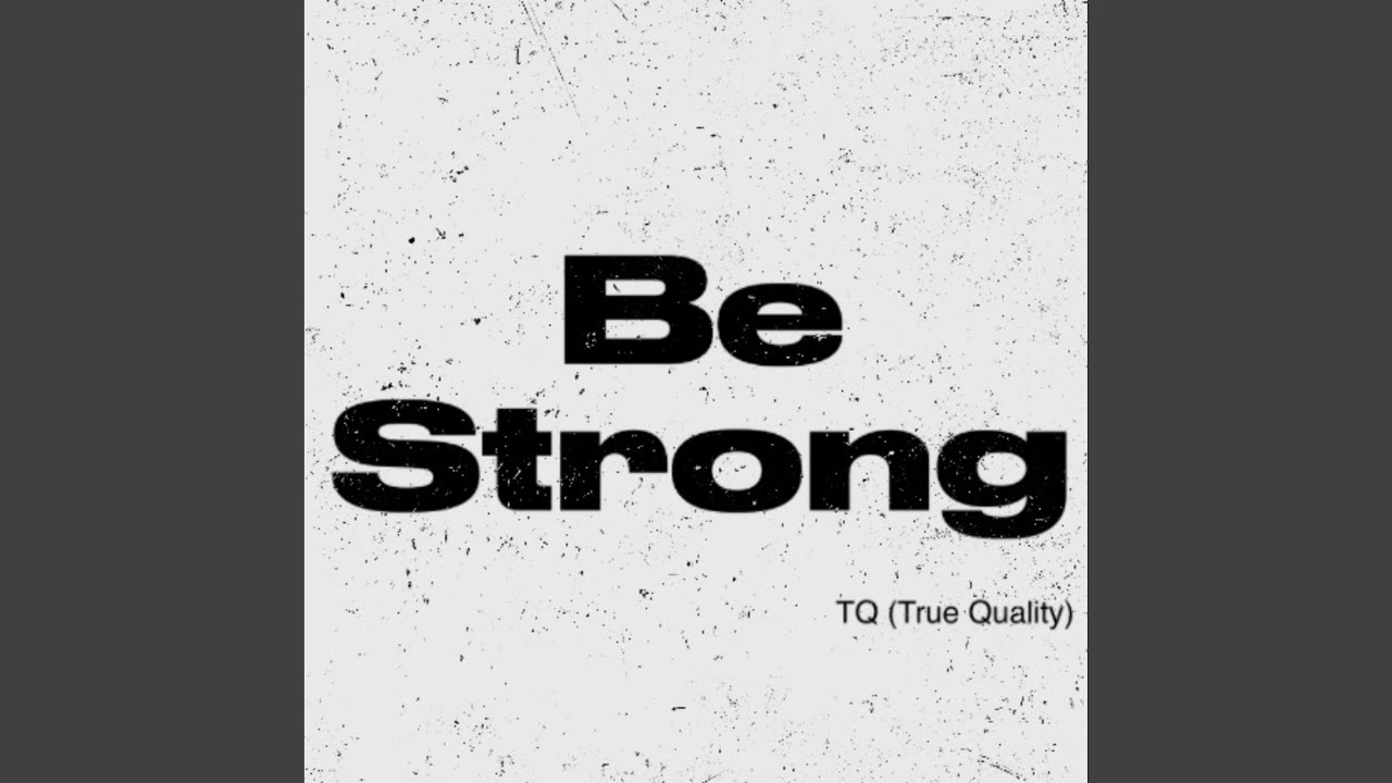 Watch Be Strong on YouTube Watch Be Strong on YouTube