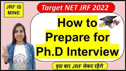 How to Prepare for Ph.D Interview  | By Navdeep Kaur