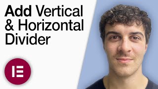 How to Add Vertical & Horizontal Divider in Elementor [2025 Full Guide]