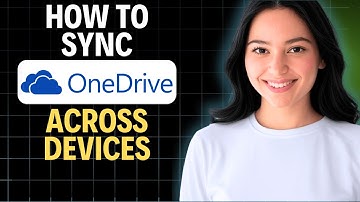 How To Sync OneDrive Across Devices 2025 (Step by Step)