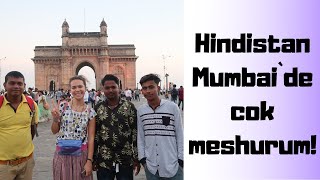Hindistan ilk izlenim,Mumbai-Hindistan gezilecek yerler