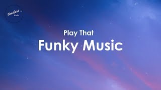 Video voorbeeld van "Wild Cherry - Play That Funky Music (Lyrics)"