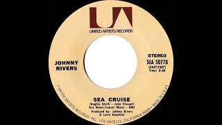 1971 Johnny Rivers - Sea Cruise (stereo 45)