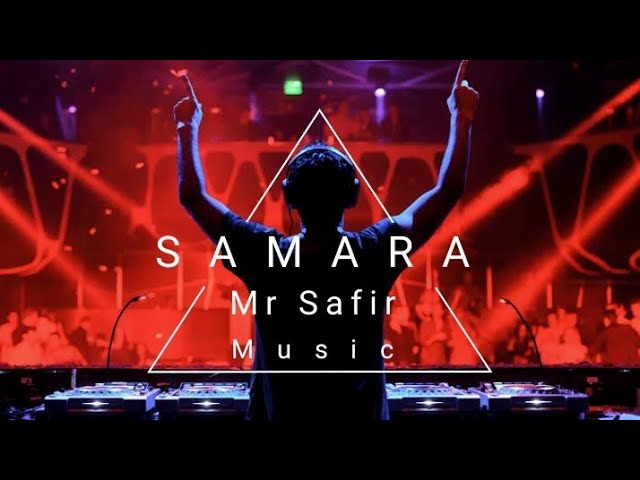 Mr Safir - Samara (Music Video)  Festival Music class=