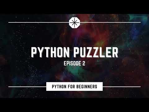 Python For Beginners | Episode 2 | Debugging and Cleaning Code | Python Puzzler [Tutorial] [2020]