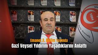 Emanet 3. Bölüm Yayında: Gazi Veysel Yıldırım Yaşadıklarını Anlattı Emanet 3. Bölüm Yayında: Gazi Veysel Yıldırım Yaşadıklarını Anlattı
