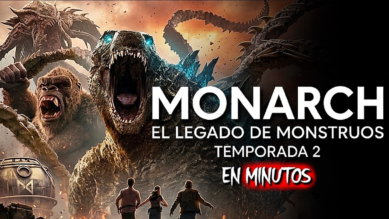 MONARCH: El legado de los Monstruos (TEMPORADA 2) RESUMEN EN MINUTOS