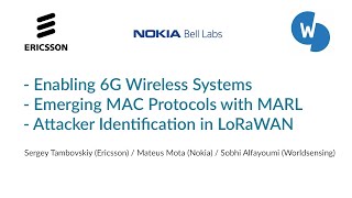 Enabling 6G Wireless Systems / Emerging MAC Protocols with MARL / Attacker Identification in LoRaWAN