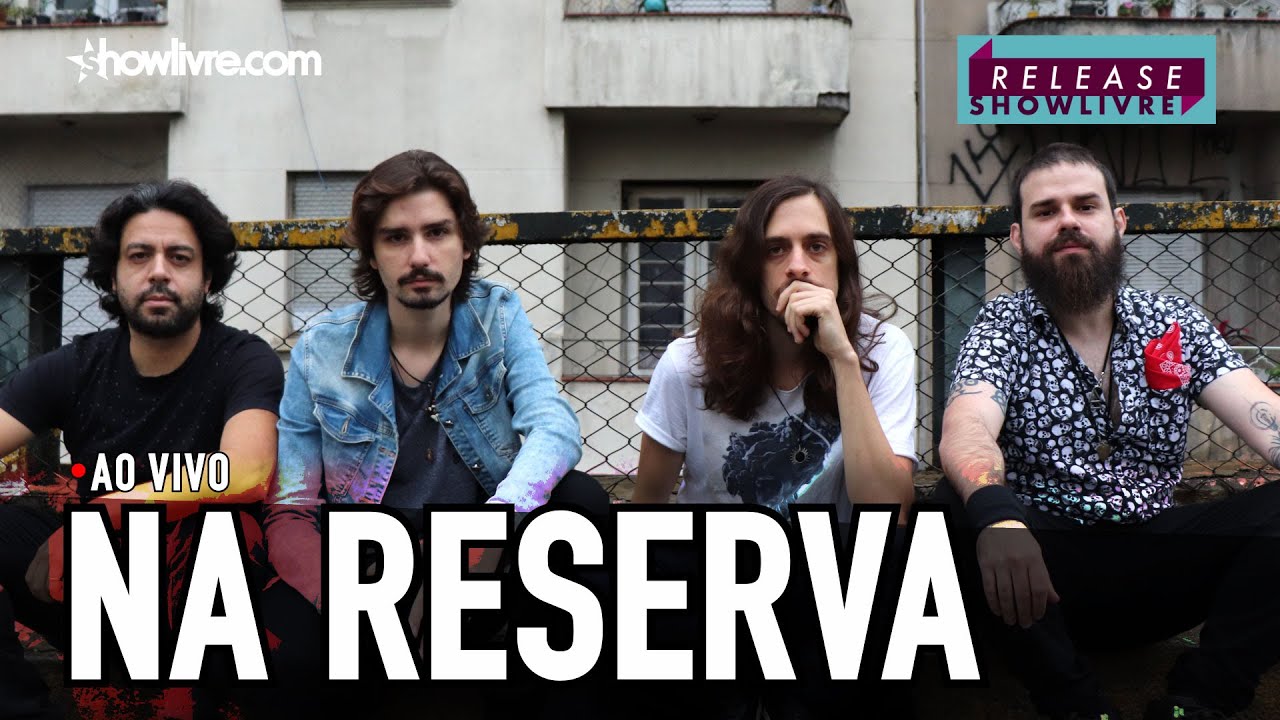 Na Reserva  no Release Showlivre 2019 - Ao Vivo