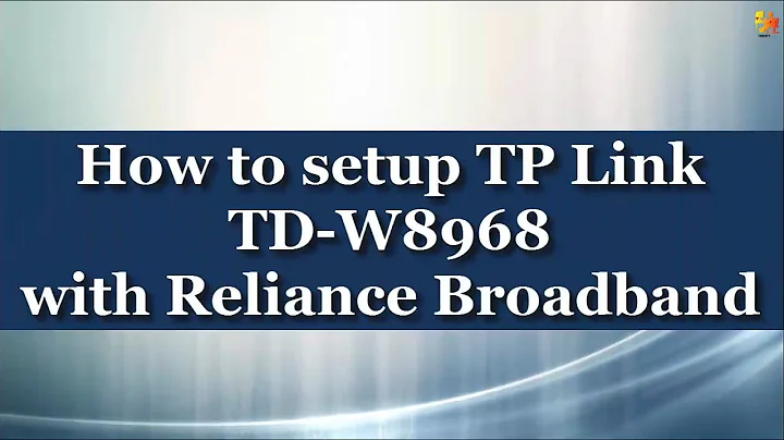 How to setup TP-Link TD W8968 with Reliance Broadband Configuration (TrickyTech)