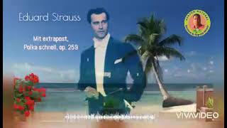 Mit extrapost, Polka schnell, op. 259 Eduard Strauss