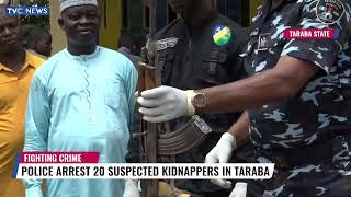 Police Arrest 20 Suspected Kidnappers In Taraba