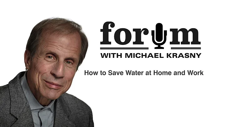 Forum: How to Save Water at Home and Work | KQED R...