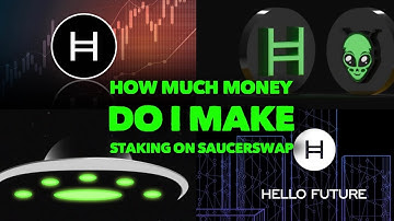 This is how much I made Staking all my #hbar and #sauce in #saucerswap