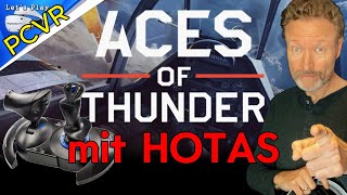 Wie fliegt sich ACES OF THUNDER mit HOTAS : VR Flugsimulation : PCVR : deutsch