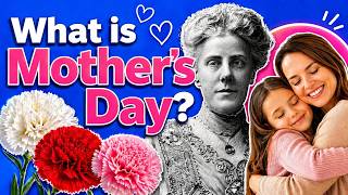 What is Mother's Day for Kids | History and Celebration Explained