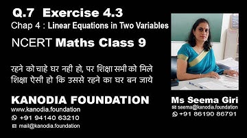 Q. 7 | Ex 4.3 | Maths Class 9 | Linear Equations in Two Variables