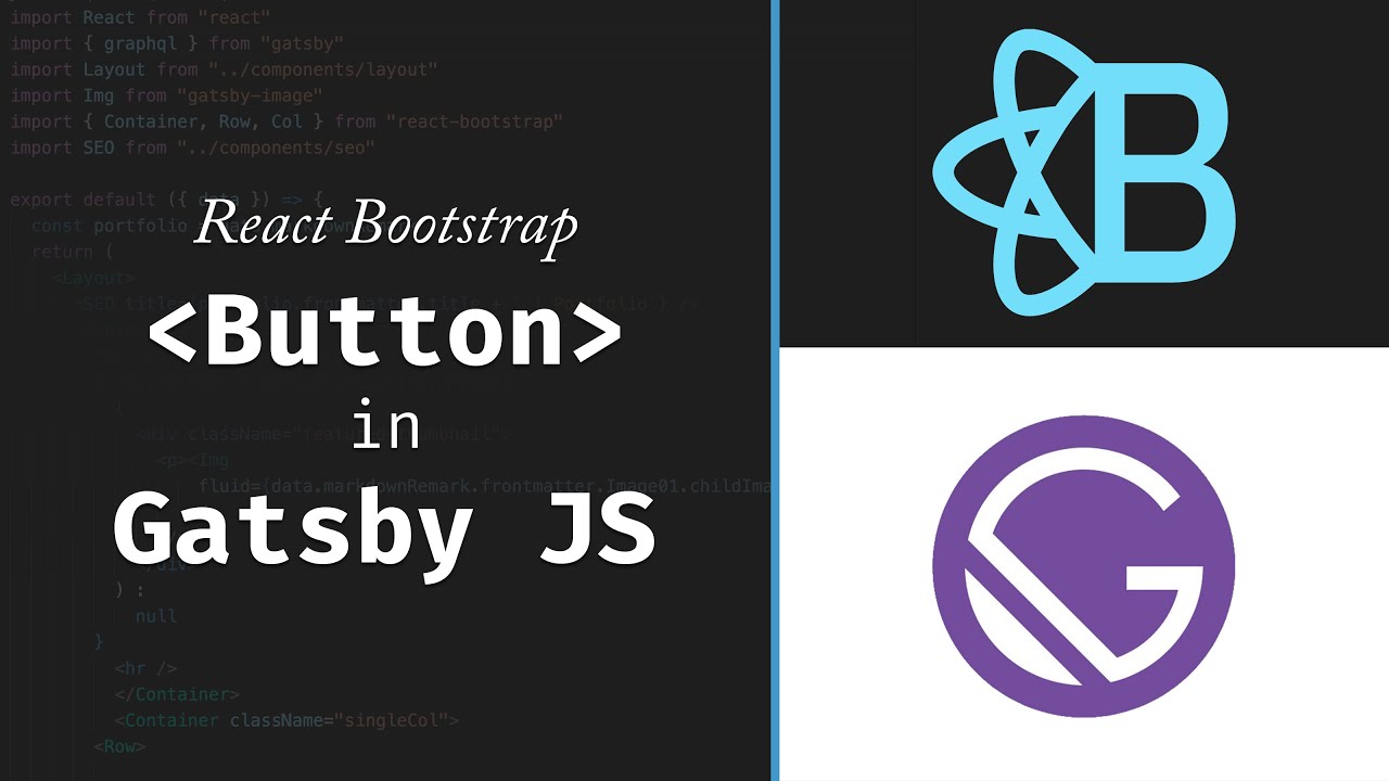 How To Use React Bootstrap Buttons In Gatsby (Both Internal \U0026 External) // Gatsby Js Tutorial