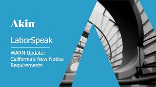 LaborSpeak: WARN Update – California’s New Notice Requirements