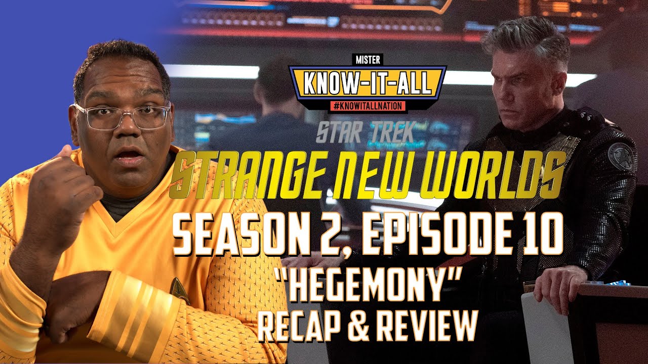 Star Trek: Strange New Worlds: Strange New Worlds "Hegemony" Review thumbnail