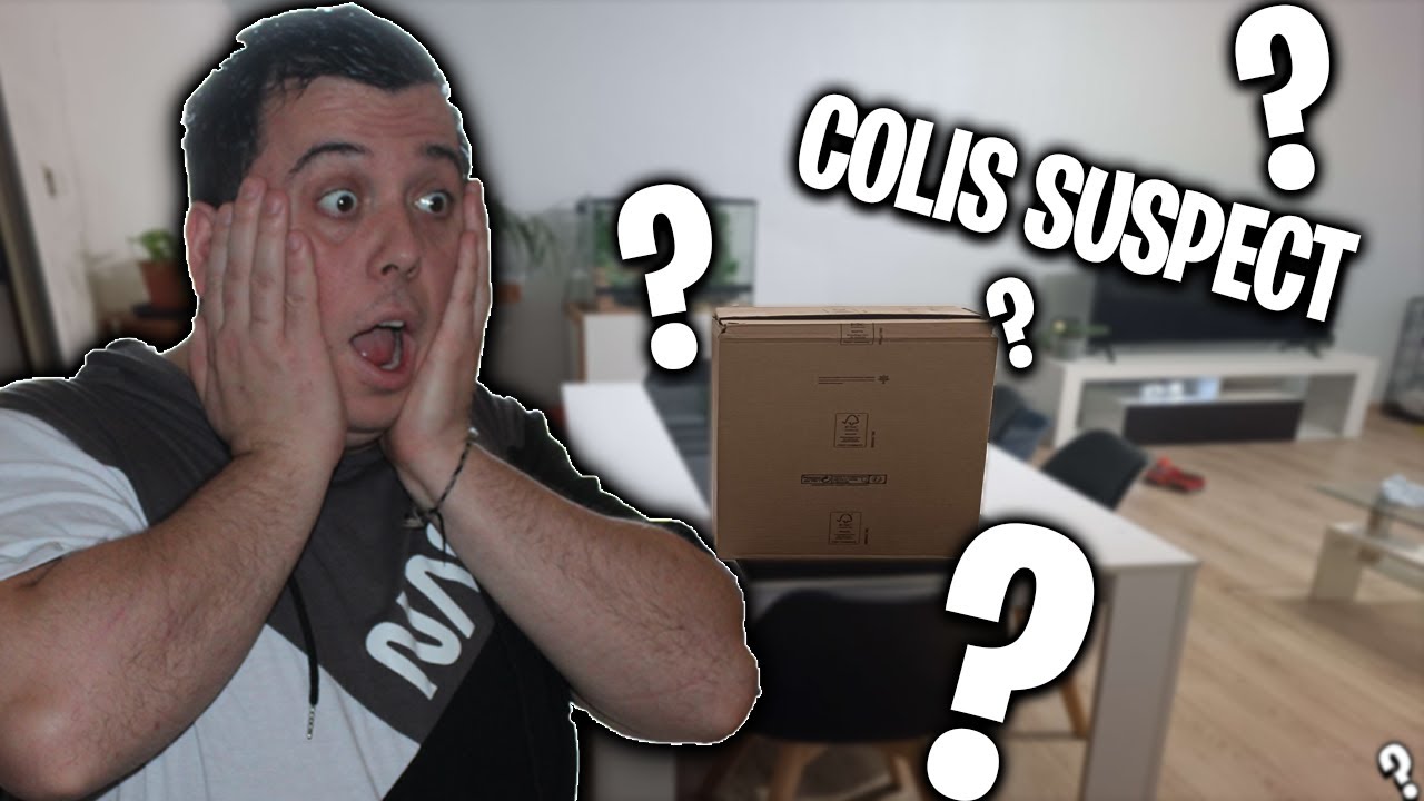 J'AI REÇU UN COLIS SUSPECT ! QUI M'A ENVOYÉ CE COLIS ? - YouTube