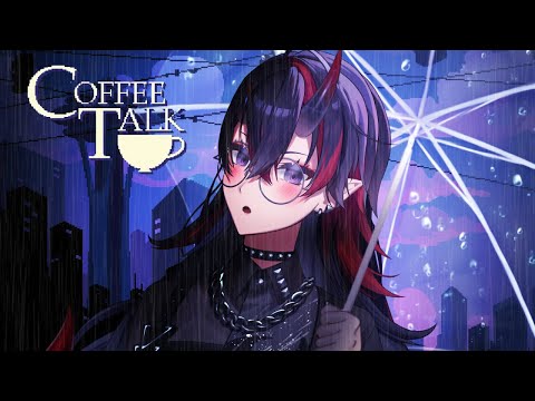 【ASMRゲーム】低音ボイスで眠れるchill実況『コーヒートーク/Coffee Talk』for Study, Work, Relax ☕【龍ヶ崎リン / ななしいんく】