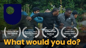What would you do? - Award winning short film