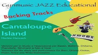 Gynmusic Jazz Educational - Cantalupe Island - Herbie Hancock - Backing Tracks