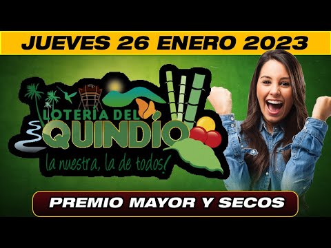 PREMIO MAYOR Y PREMIOS SECOS  Loteria del Quindio Resultado JUEVES 26 DE ENERO 2023 ✅🥇🔥💰