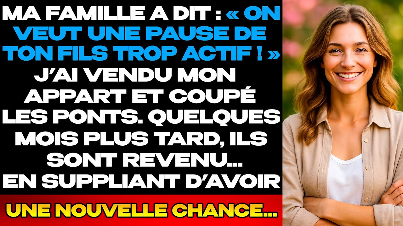Ma Famille A Demandé Une Pause De Mon Fils Trop Actif… Alors J’Ai Tout Vendu Et Disparu
