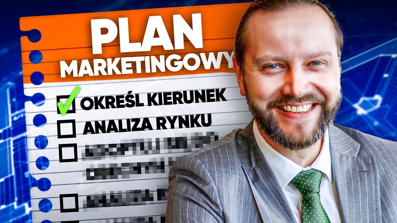Jak zaplanować marketing i stworzyć plan marketingowy?