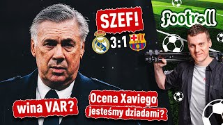 Real łatwo, Barca bez jaj, kontrowersje VAR i co z Xavim? | Podsumowanie Piłkarskiego Weekendu