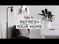 Easy Ways To REFRESH Your Home WITHOUT Buying Anything (OR Adding Clutter)