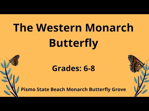 Monarch Butterfly PORTS Program: Middle School Grades 6th - 8th