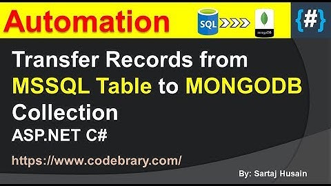 Transfer Records From SQL Server  To MongoDB. ASP.NET C#, Automation