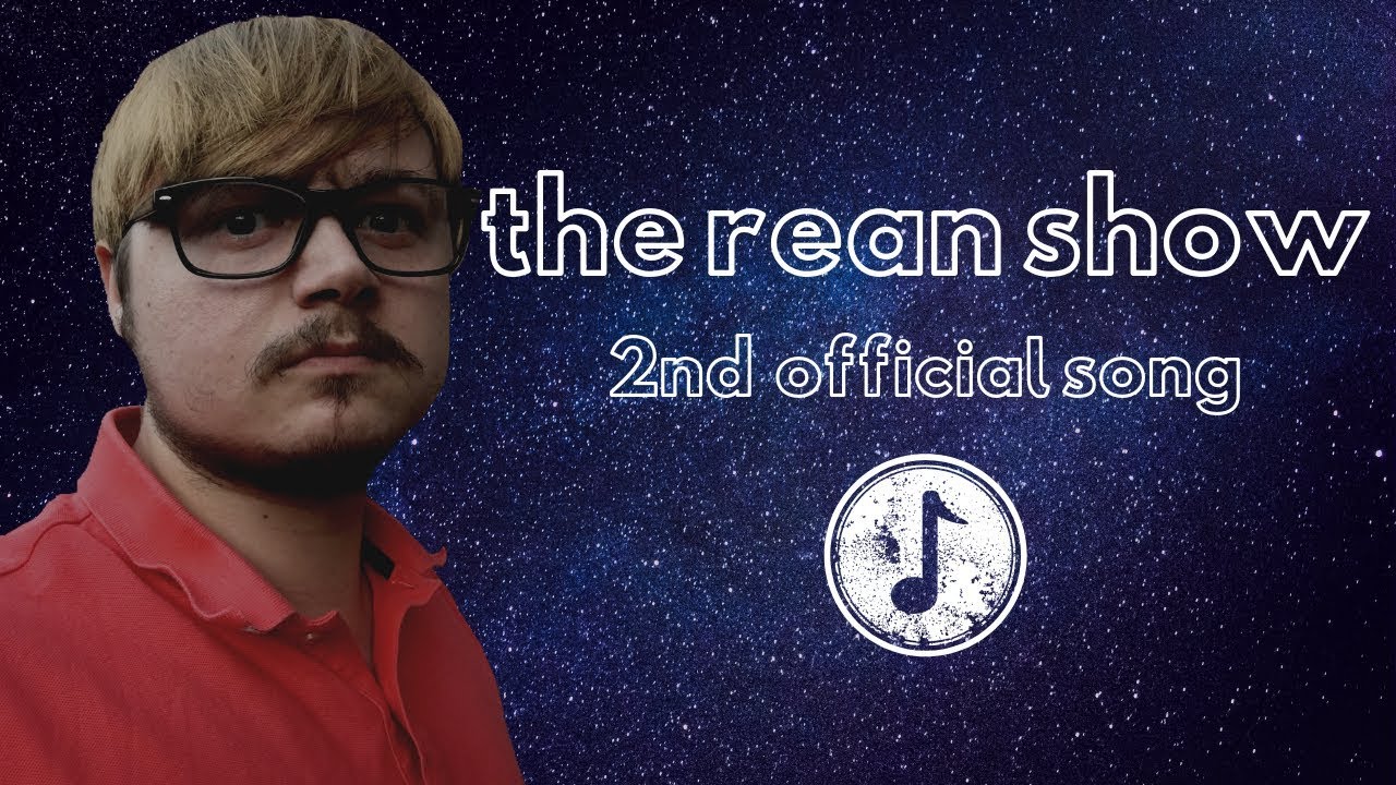 Rean Sam THE REAN SHOW - OFFICIAL MUSIC - Created By Sam ReaN 🎵 - YouTube