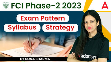 FCI Phase 2 2023 Exam Pattern Syllabus Strategy BY SONA SHARMA