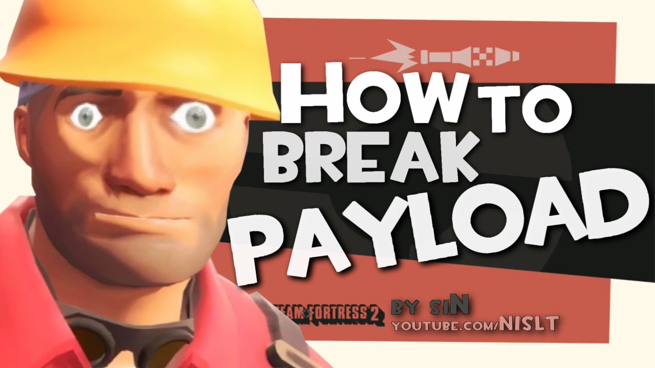 TF2 How to break payload YouTube