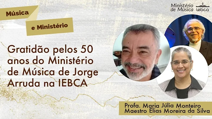 Msica e Ministrio - 50 Ministrio de Msica Jorge Ar...
