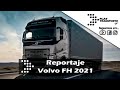 PlayTransporteTV   - Reportaje - Volvo FH 2021