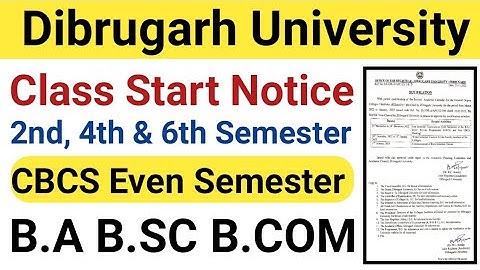Dibrugarh University B.A B.Sc B.Com 2nd 4th & 6th Sem Classes Start Notice | New Notice