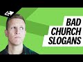 Why Your Church Slogan Isn't Good Enough