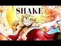 Shake - One Piece [AMV] by [iShowSpeed]