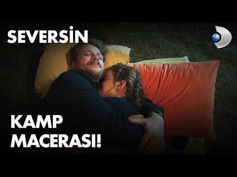 Asya ve Tolga'nın kamp macerası! Seversin 20. Bölüm