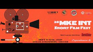 2026 MKE INT Short Film Fest Trailer