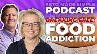 Breaking Free: Strategies to Overcome Food Addiction with Dr. Eric Westman and Dr. Jen Unwin