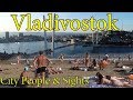 Vladivostok 4K. City, People and Sights. Far East of Russia