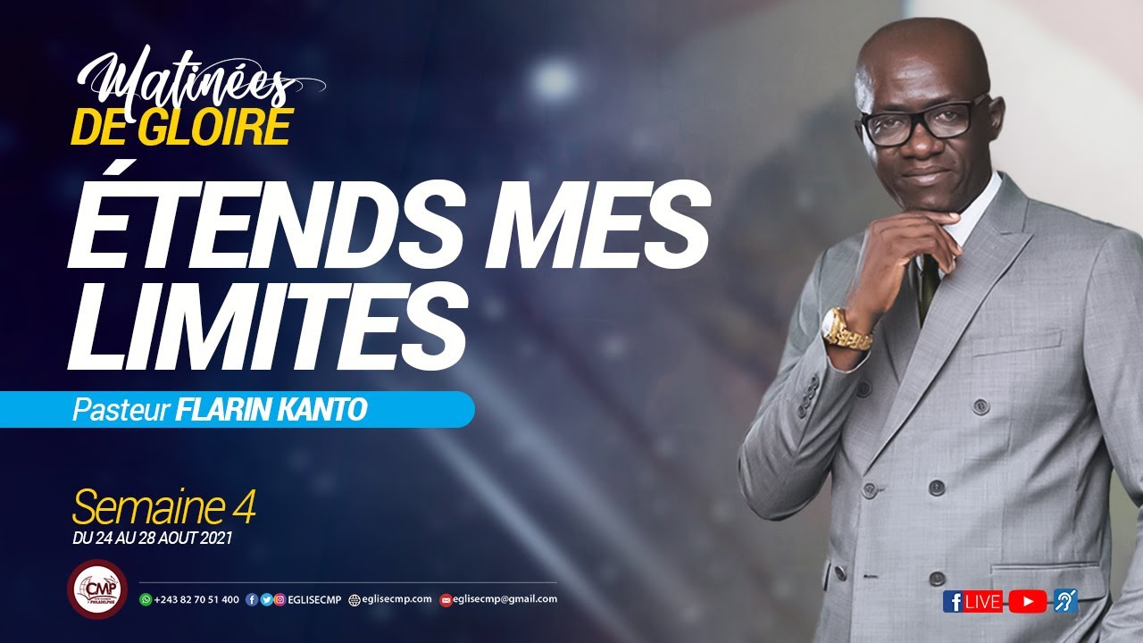 Etends mes limites | Pasteur Flarin Kanto  | matinées de gloire  | jour 23 | 25.08.2021
