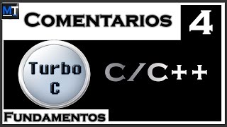 Comentarios en C/C++ [Curso de Turbo C] [4/42]