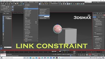 3DS MAX : LINK CONSTRAINT TUTORIAL